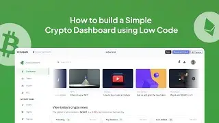 How to build a simple Crypto Dashboard with Low Code Builder | Loopple
