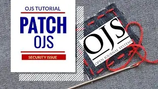 Tutorial How to Patch : OJS Security Issue