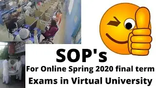 Final Term Exams Spring 2020 SOP's | Must Watch before Exams