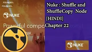 Nuke: Shuffle and ShuffleCopy node ||  [HINDI] || Nuke tutorial || Chapter 22