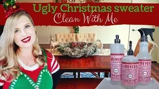 Clean with me ~ Ugly Christmas Sweater Challenge 2018