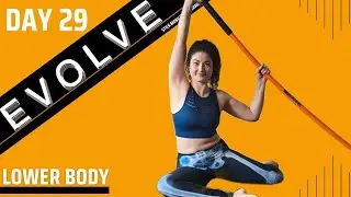EVOLVE // 15 Min LOWER BODY Strength and Mobility Workout // DAY 29