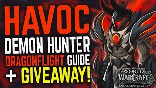 Havoc Demon Hunter Dragonflight Guide - Talents, Stats, Rotation and Builds + GIVEAWAY!