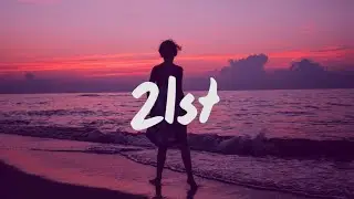 Gracie Abrams - 21 (Lyrics)
