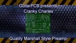 GuitarPCB Cranky Charles Demo - JCM800 Style Preamp.
