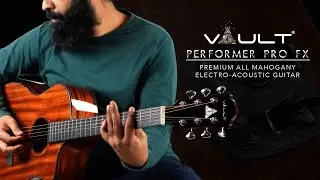 Vault Performer Pro FX Premium Electro Acoustic Guitar with Effects
