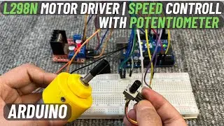 Arduino DC Motor Speed Control with L298N and Potentiometer | English Subtitle