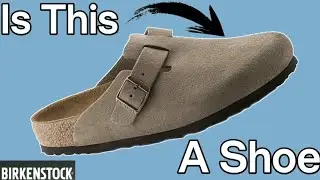 *BIRKENSTOCK BOSTON* This Is Not An Ordinary Shoe