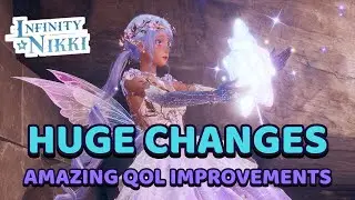 AMAZING Quality of Life huge changes coming to Infinity Nikki in 2 days!!