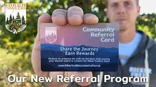 Hiker Trailers Community Referral Program - Now Available