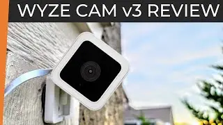 WyzeCam v3 Review & Setup - Outstanding Security Camera for Under $40