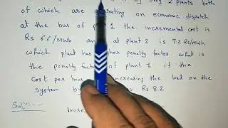 Economic Load Dispatch problem 8 : numerical on penalty factor ! Hindi me