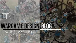 Wargame Design Blog Ep.1