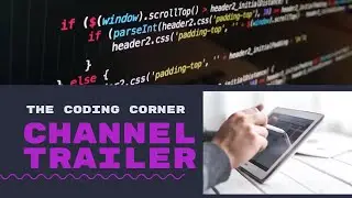 TheCodingCorner Channel Intro | Who are we?