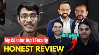 MY CA INTERMEDIATE 'GROUP 1' FACULTY REVIEW | BEST FACULTY | HONEST REVIEW | OM DAHELKAR