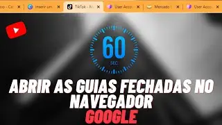 COMO CONTINUAR O NAVEGADOR GOOGLE DA ONDE FECHEI
