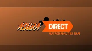 The Asura Direct!