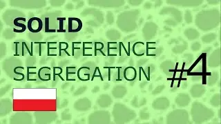 SOLID (4/5) -  INTERFACE SEGREGATION