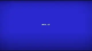 mortal/cut showreel 2020-2021