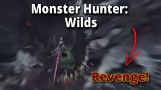 Monster Hunter WiIds: I got my revenge on Zoh Shia!