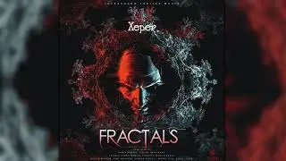 Xeper - Infrasound Music - Fractals Album - EPIC MUSIC