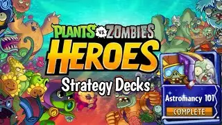 Plants vs. Zombies Heroes Strategy Decks: Astromancy 101