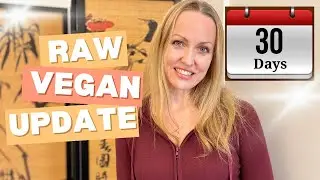 RAW VEGAN Challenge UPDATE 🍇 🥬 🍊