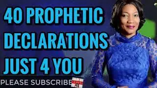 40 PROPHETIC PRAYER DECLARATIONS JUST FOR YOU | REV ADEFUNKE FELIX ADEJUMO