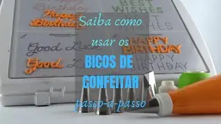 Saiba como usar os BICOS DE CONFEITAR passo a passo