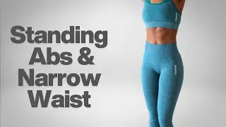 15 Minute Standing Abs Workout (Smaller Waist + Core Burn | No Equipment)