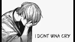 i don't wna cry (haste) - kurffew