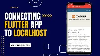 Connecting Flutter App To Localhost