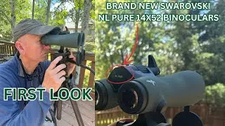 JUST RELEASED - SWAROVSKI NL PURE 14X52 BINOCULARS