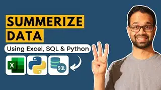 How many of these summarizing tricks do you know using Excel, SQL & Python? | Kunaal Naik