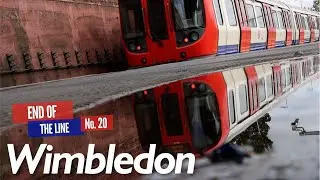 End of the Line Ep.20 - Wimbledon