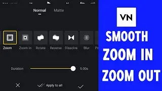 Smooth Zoom In And Zoom Out In Vn Video Editor + Smooth Shake Effect | Zoom In And Zoom Out Effect