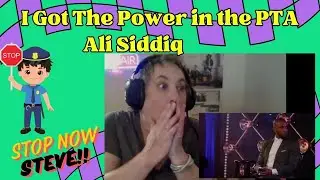 The President of the PTA Did What?? @AliSiddiqComedy - Reaction