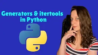 Смотрим Генераторы/itertools в Python