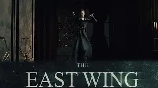 The East Wing - Short horror film
