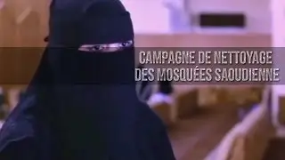 ■ Campagne de nettoyage des mosquées Saoudienneᴴᴰ | AlifProd