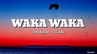 Shakira - Waka Waka (Lyrics) - (This Time For Africa)