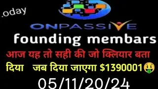 yas mufare onpassive founding membasr ke liye kuch new khas updete laye hai II ऑनपासिव मेम्बर्स अपडे