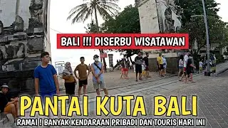 RAMAI DI SERBU TURIS | KUTA BALI SAAT INI | LEBARAN DI BALI