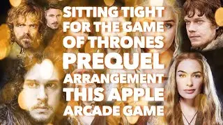 SITTING TIGHT FOR THE GAME OF THRONES PREQUEL ARRANGEMENT THIS APPLE ARCADE GAME IS FOR YOU