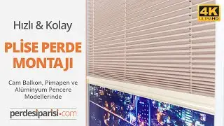 Plise Perde Montajı Nasıl Yapılır ? PerdeSiparisi.com