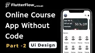 Build Online Course App In Flutter Without Code | FlutterFlow Tutorial For Online Course App