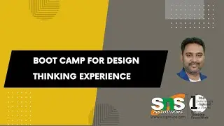 Boot Camp for Design Thinking Experience | Lecture Series | SNS Institutions |