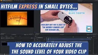 How to adjust the sound or audio level of your video with greater control - Hitfilm Express