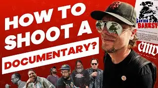 Colin M Day: How to shoot a documentary?