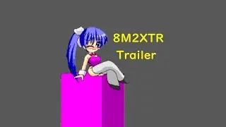 8M2XTR - Trailer: Reupload